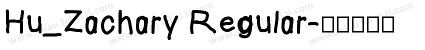 Hu_Zachary Regular字体转换